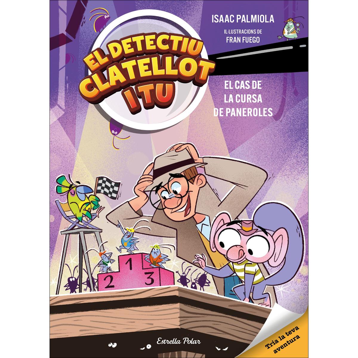 Imagem 0 de Detectiu Clatellot i tu 4. El cas de la cursa de paneroles (Capa mole com abas)