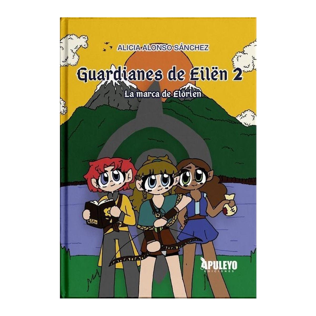 Guardianes de Eilën 2: La marca de Elõrien 1