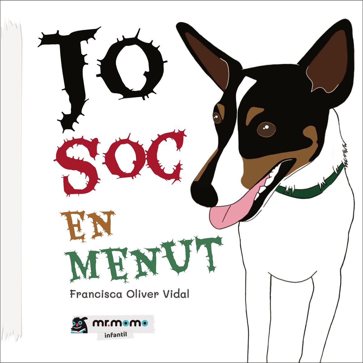 Jo soc en menut (Capa dura) 1