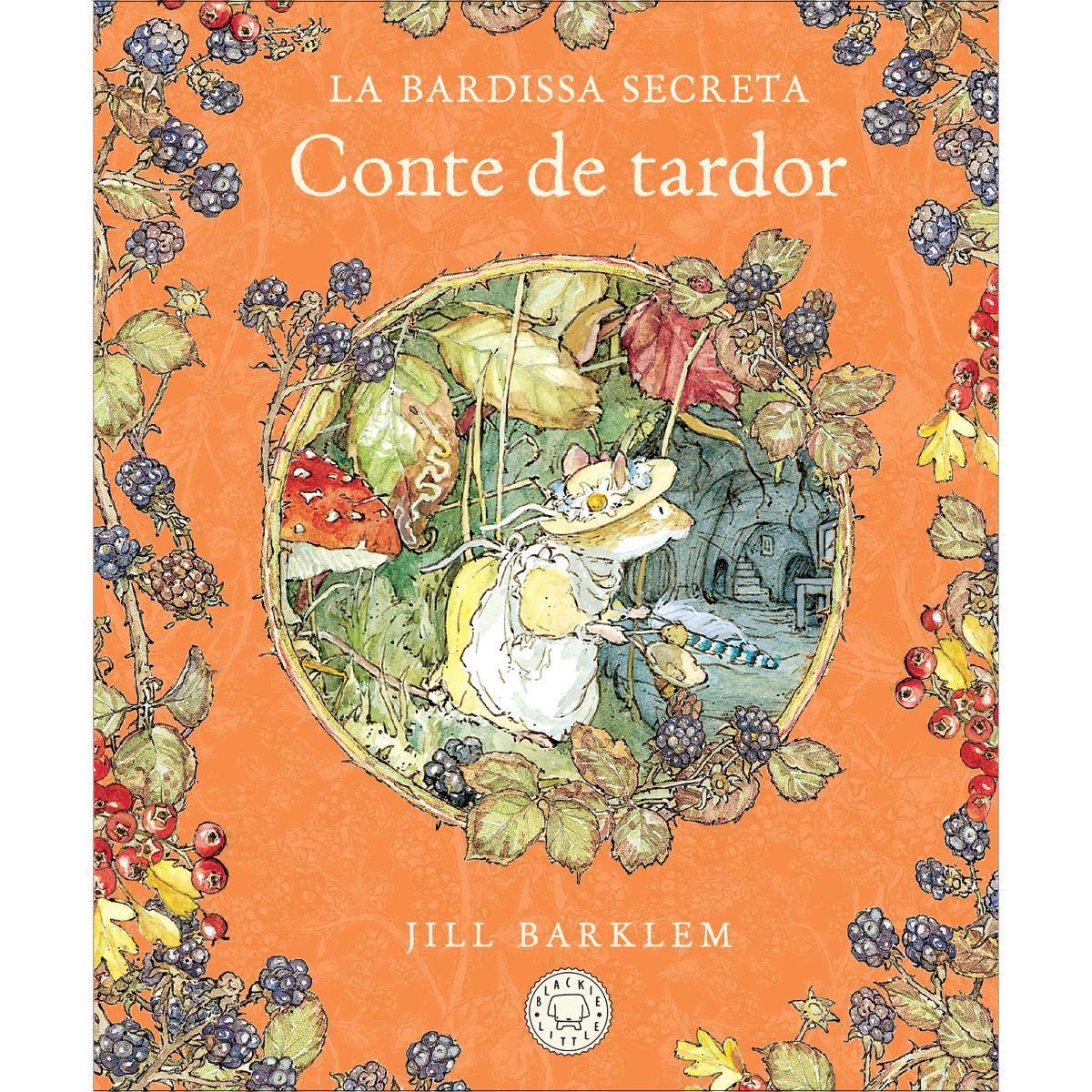 La Bardissa Secreta. Conte de tardor (Nova edició) (Capa dura) 1