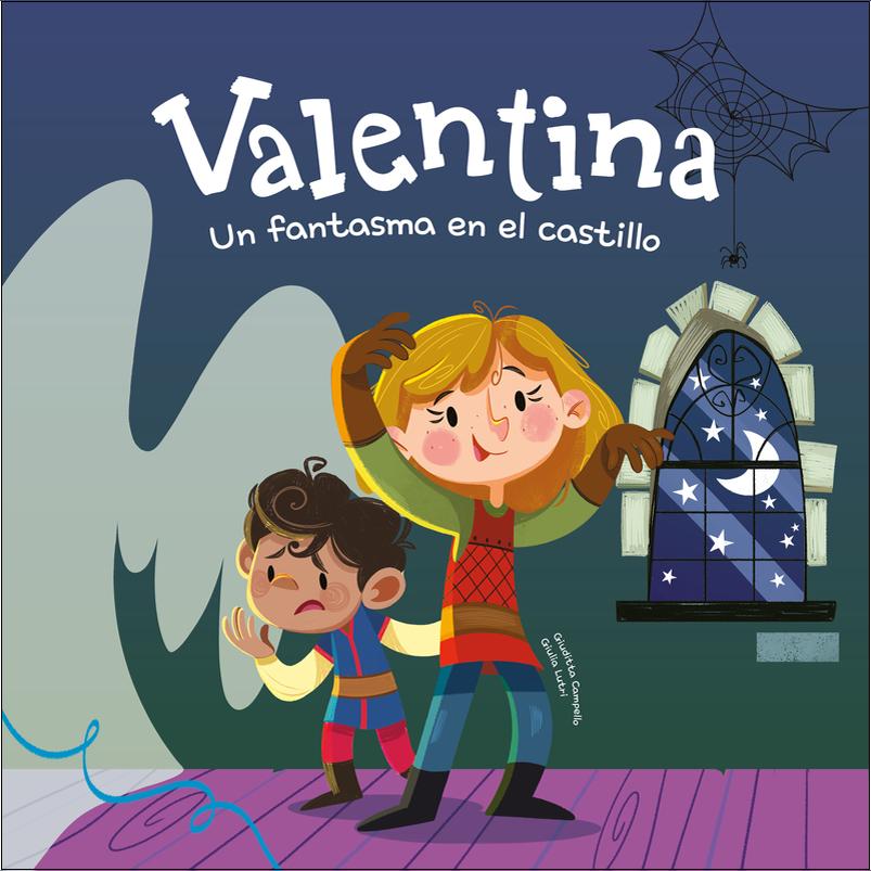 Imagem 0 de Valentina. Un fantasma en el castillo: Divertidos cuentos ilustrados para niños y niñas de 4 a 7 años / Libros que fomentan los valores d (Capa dura)
