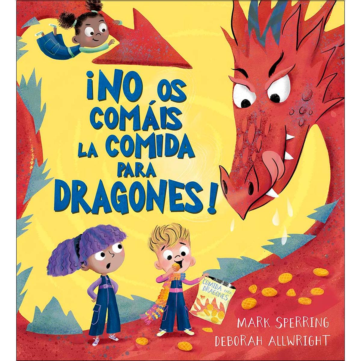 Imagem 0 de ¡No os comáis la comidad para dragones! (Capa dura)