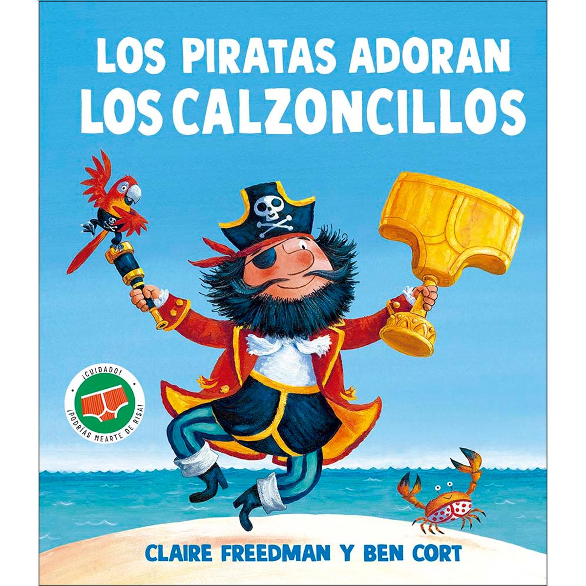 Imagem 0 de Los piratas adoran los calzoncillos (Capa dura)