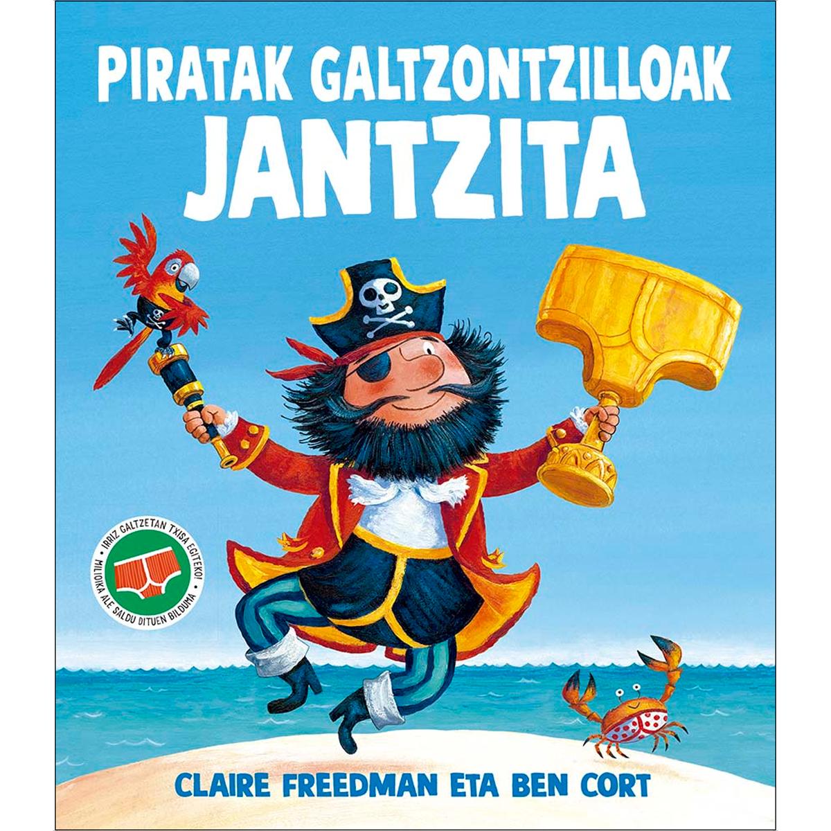 Imagem 0 de Piratak galtzontzilloak jantzita (Capa dura)