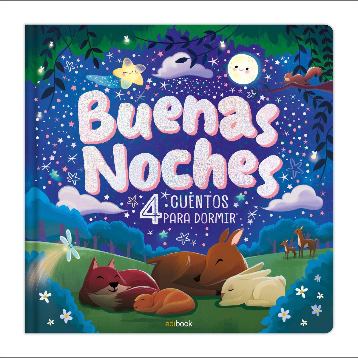 BUENAS NOCHES - 4 CUENTOS PARA DORMIR 1