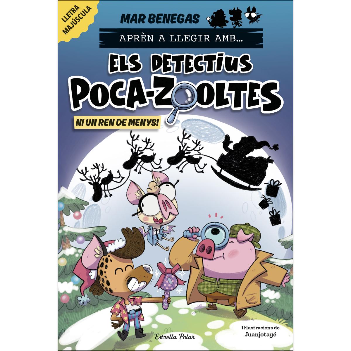 Aprèn a llegir amb Els detectius Poca-zooltes 9. Ni un ren de menys!: En lletra MAJÚSCULA per aprendre a llegir llibres per a n (Capa mole com abas) 1