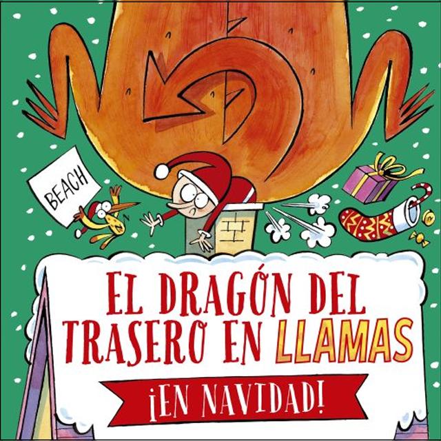 Imagem 0 de El dragón del trasero en llamas ¡En Navidad! (Capa dura)
