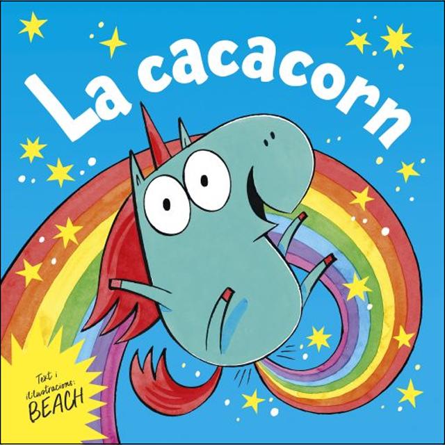 La cacacorn (Capa dura) 1