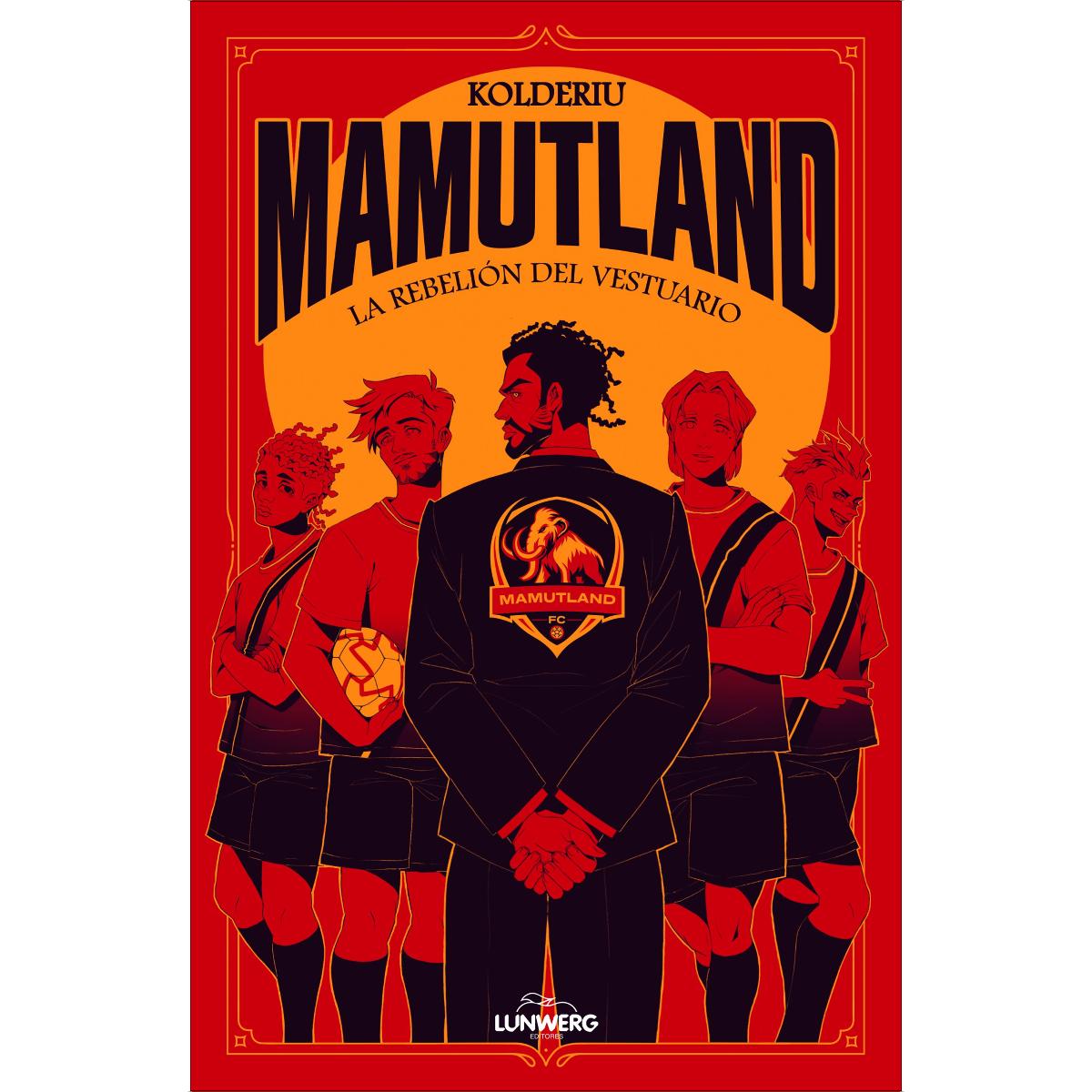 Imagem 0 de Mamutland 1. La rebelión del vestuario (Capa mole com abas)