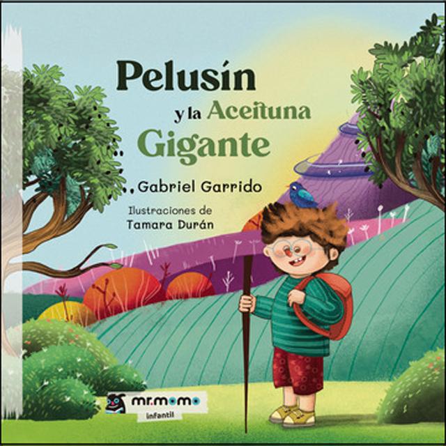 Pelusín y la aceituna gigante (tapa blanda) 1
