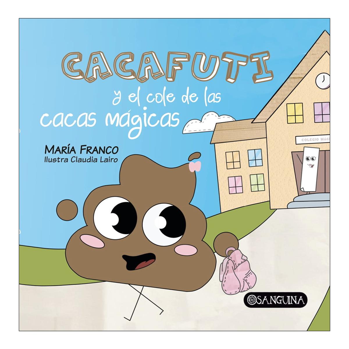 CACAFUTI y el cole de las cacas mágicas 1