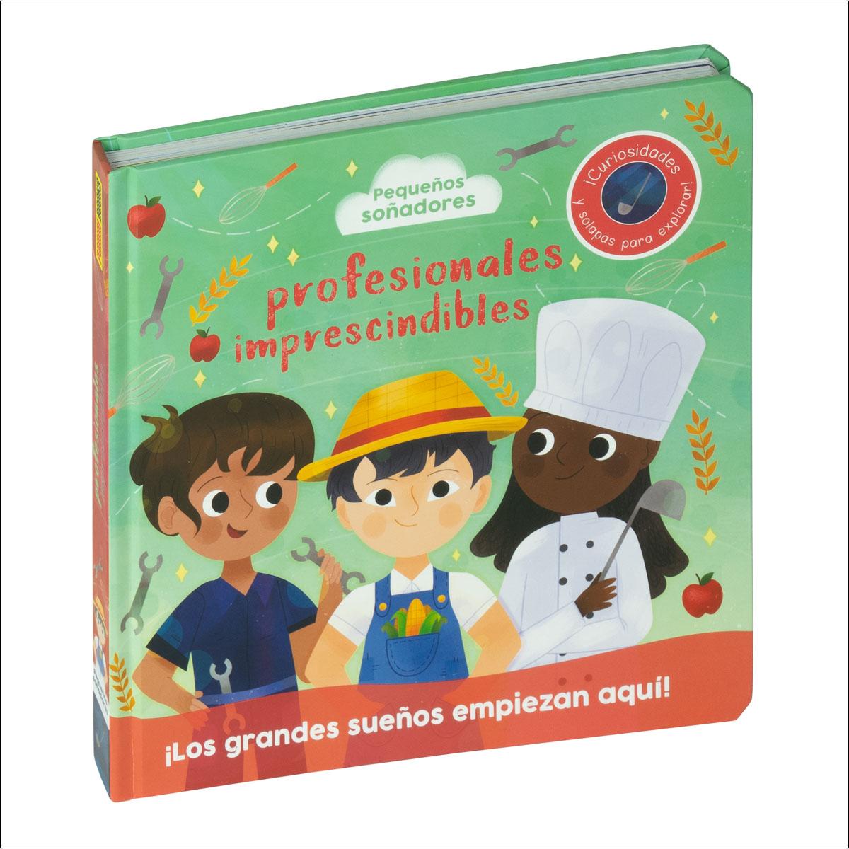PEQUEÑOS SOÑADORES. PROFESIONALES IMPRESCINDIBLES 1