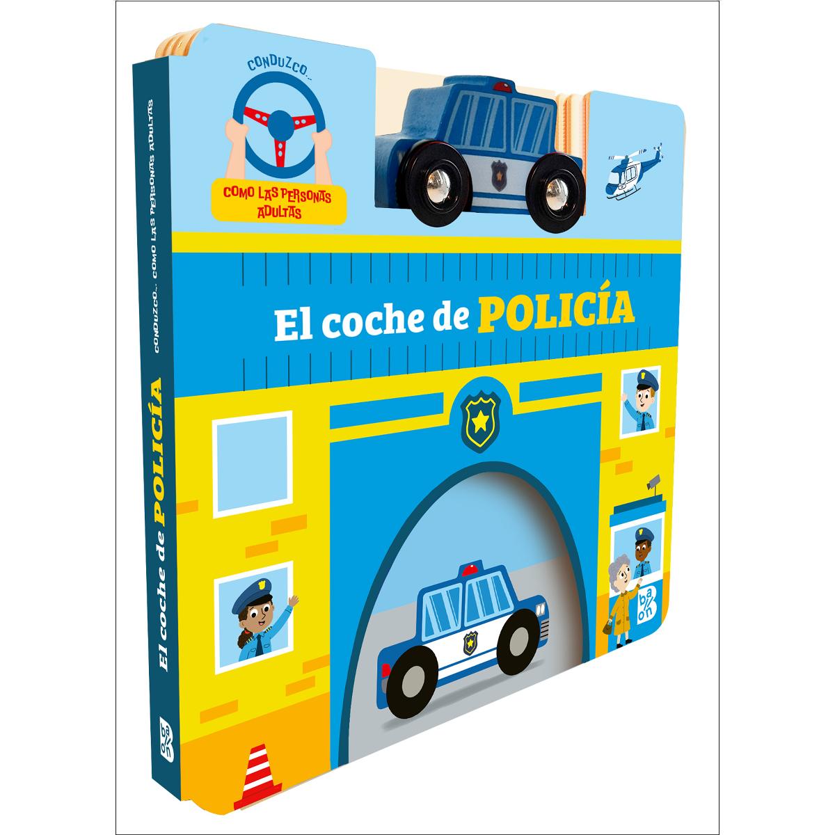 CONDUZCO COMO LAS PERSONAS ADULTAS - EL COCHE DE POLICÍA (Capa dura) 1