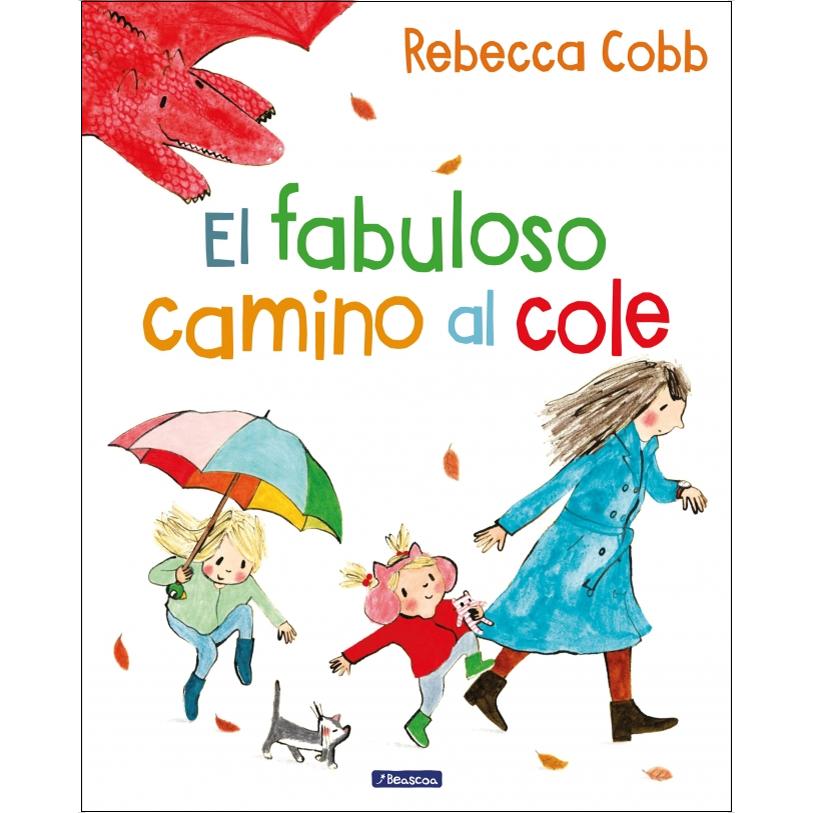 Imagem 0 de El fabuloso camino al cole (Capa dura)