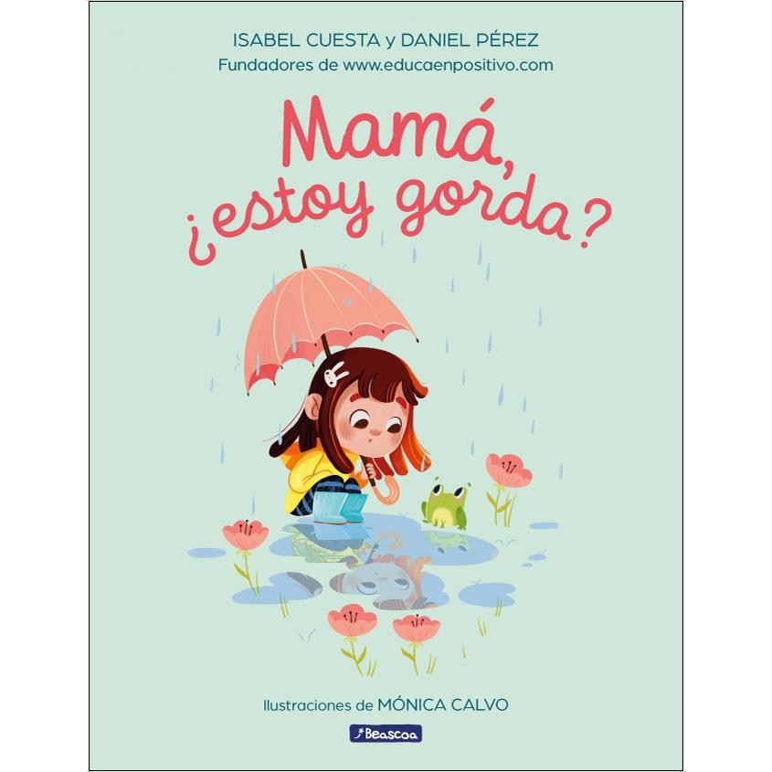 Mamá, ¿estoy gorda? (Capa dura) 1