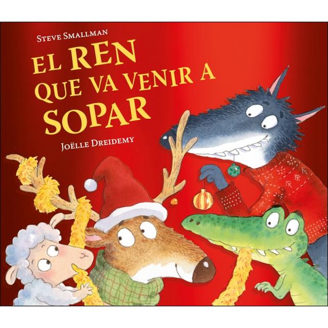 El ren que va venir a sopar (L'ovelleta que va venir a sopar) (Capa dura) 1