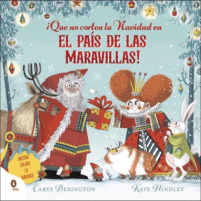 Imagen 0 de ¡Que no corten la Navidad en el País de las Maravillas!  (Tapa dura)