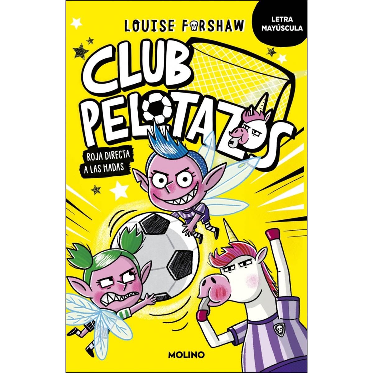 Imagem 0 de Club Pelotazos 2 - Roja directa a las hadas (con letra MAYÚSCULA) (Capa mole)