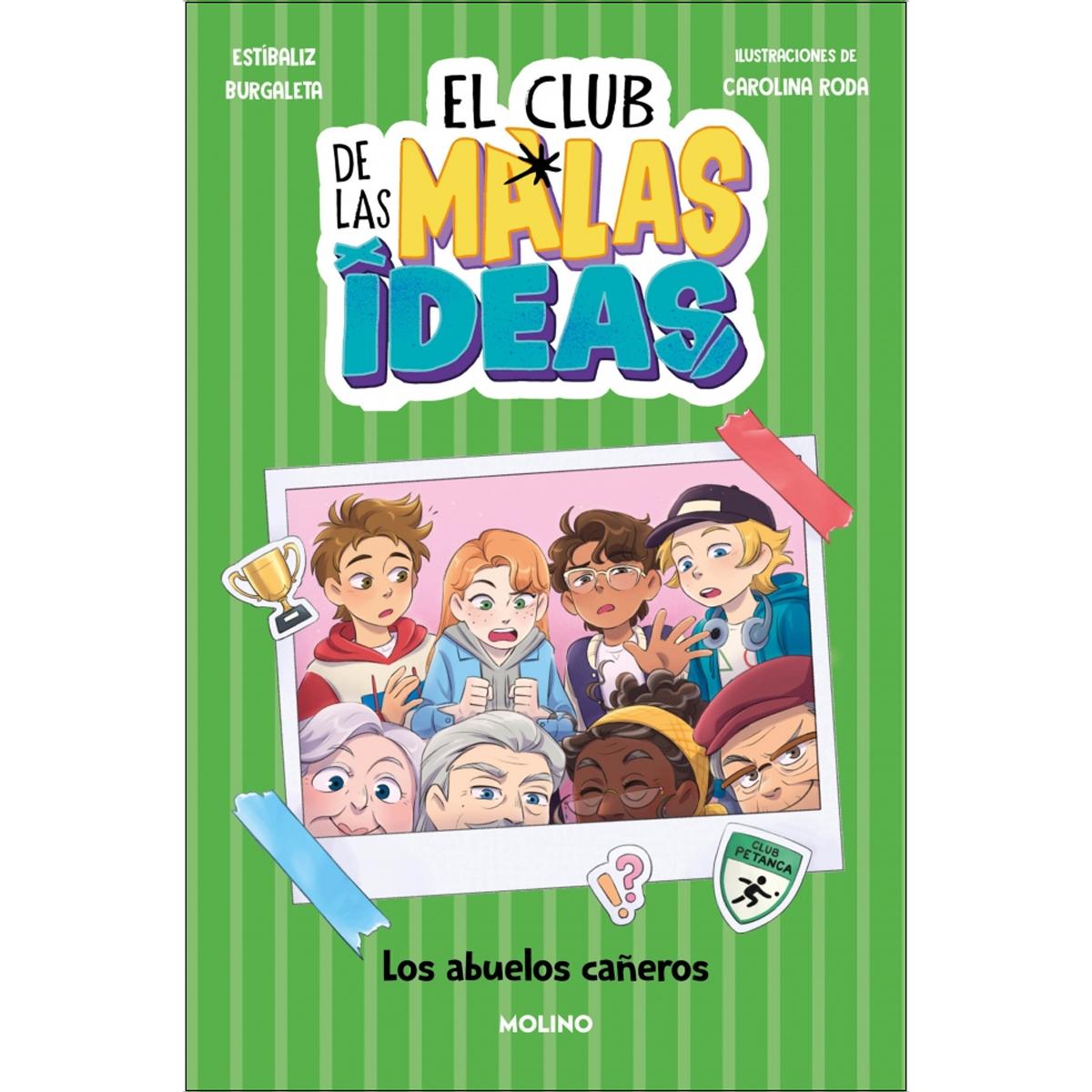 Imagem 0 de El club de las malas ideas 3 - Los abuelos cañeros (Capa dura)