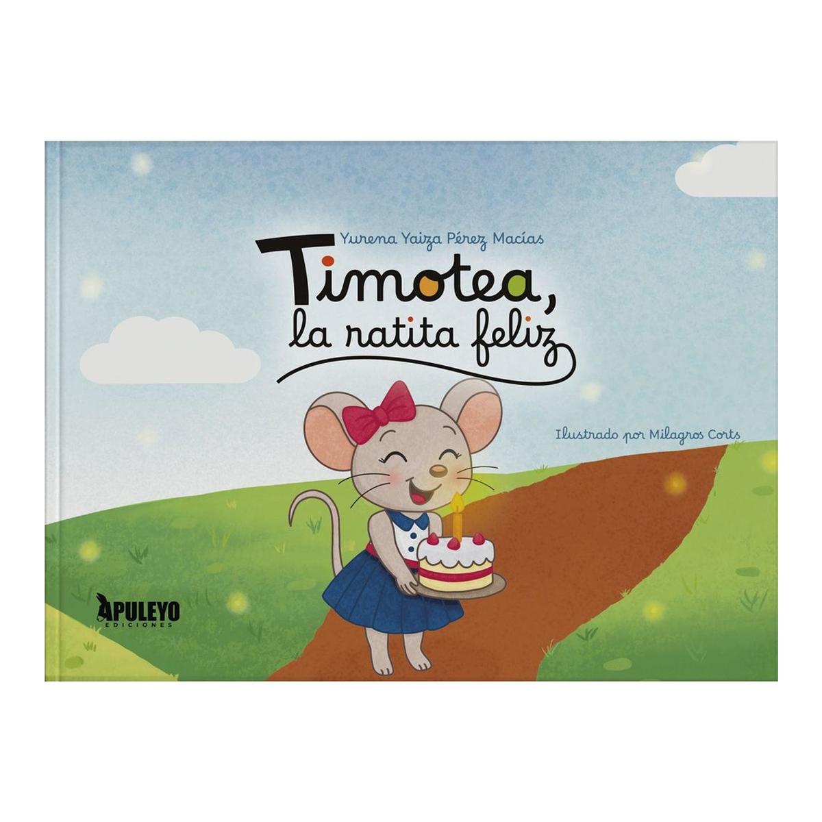 Timotea, la ratita feliz 1
