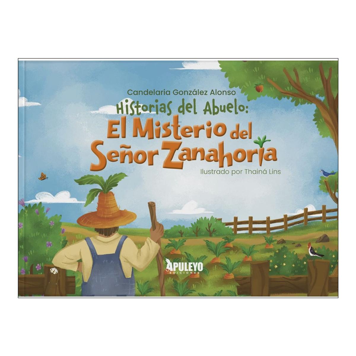 Historias del abuelo: El misterio del Señor Zanahoria 1
