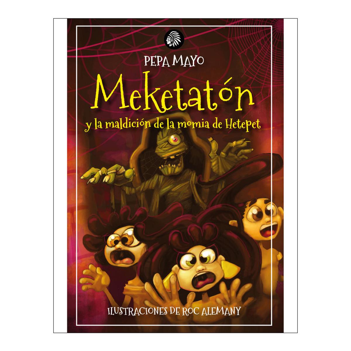 MEKETATON Y LA MALDICIÓN DE LA MOMIA DE HETEPET 1