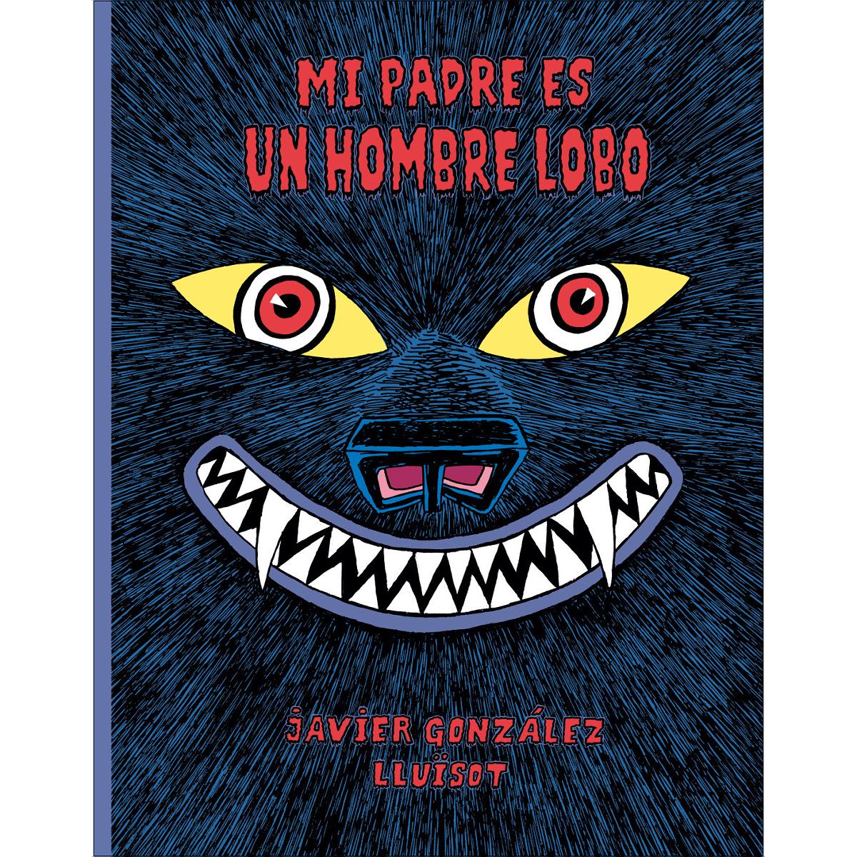 Imagem 0 de Mi padre es un hombre lobo (Capa dura)