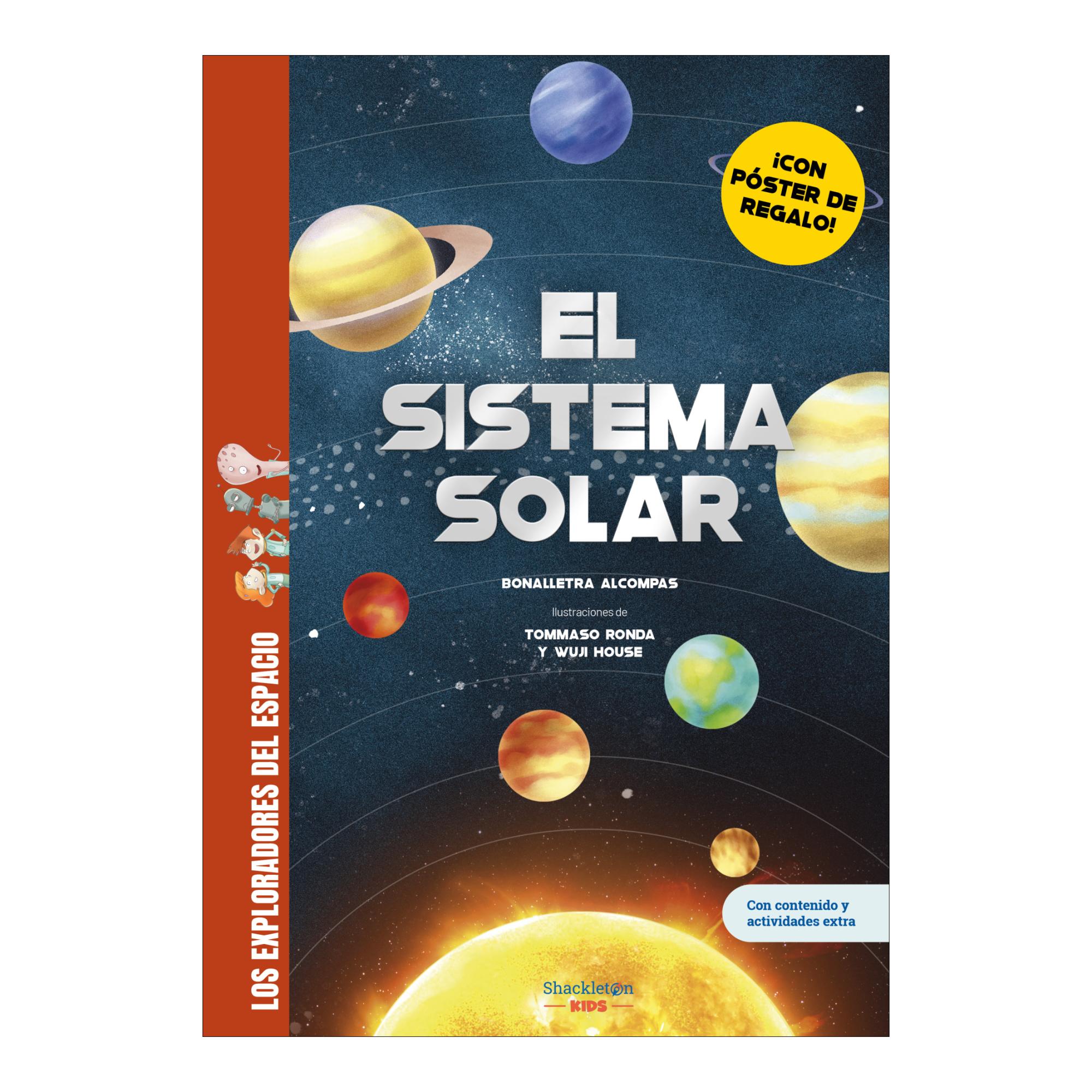 El sistema solar: CON PÓSTER DE REGALO | Descubre todos los secretos y muchísimas curiosidades sobre el sistema solar: los planetas, la L (Capa dura) 1