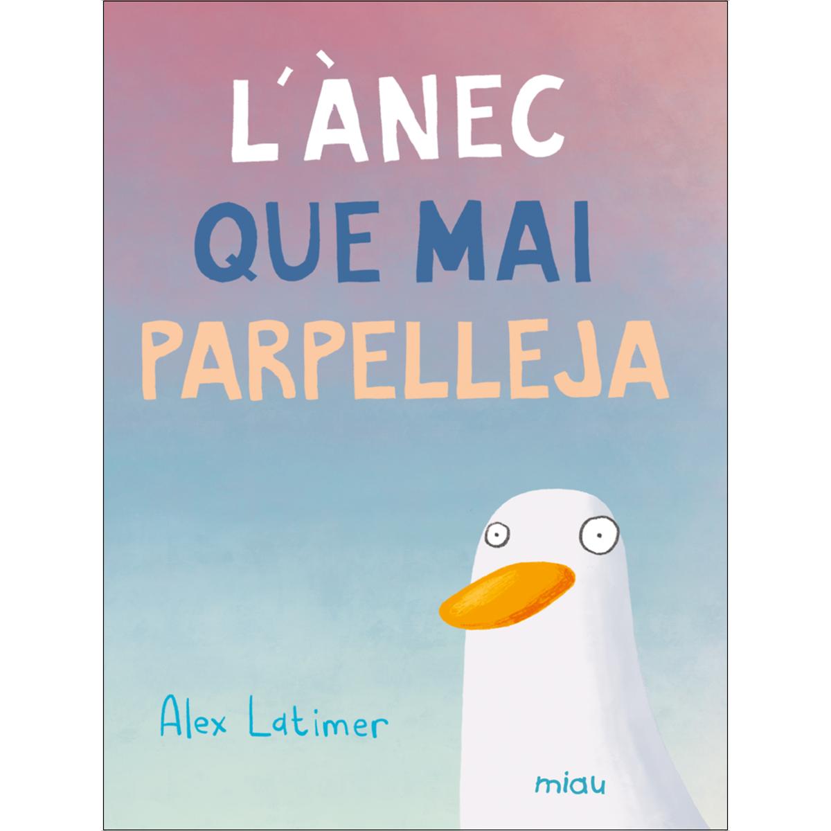 Imagem 0 de L'ànec que mai parpelleja (Capa dura)