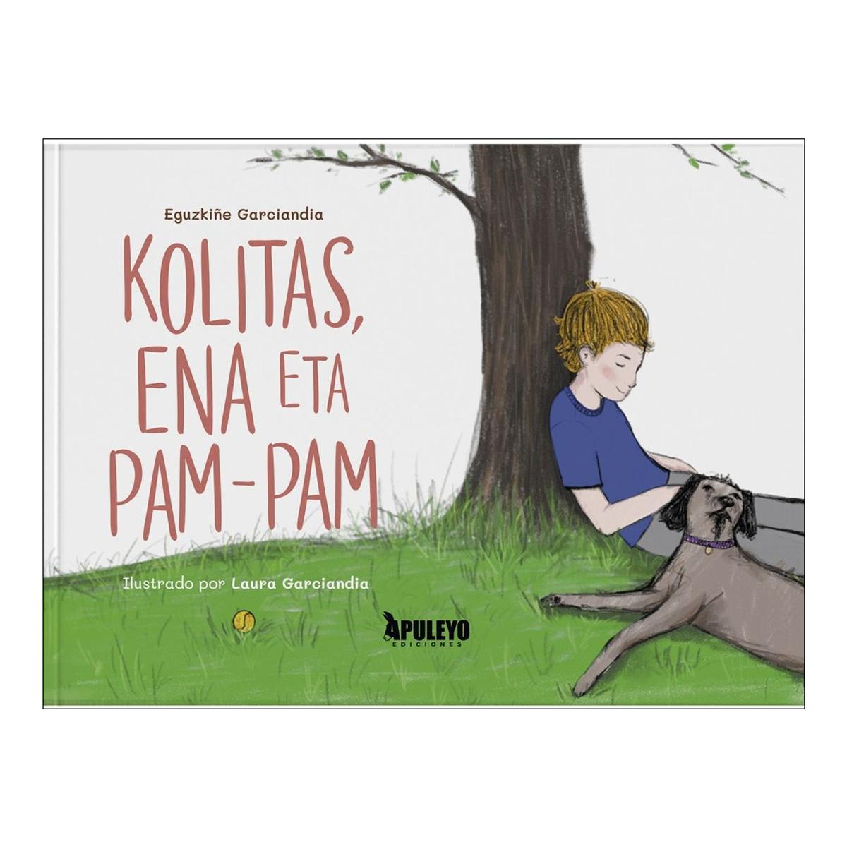 Kolitas, Ena eta Pam-Pam 1