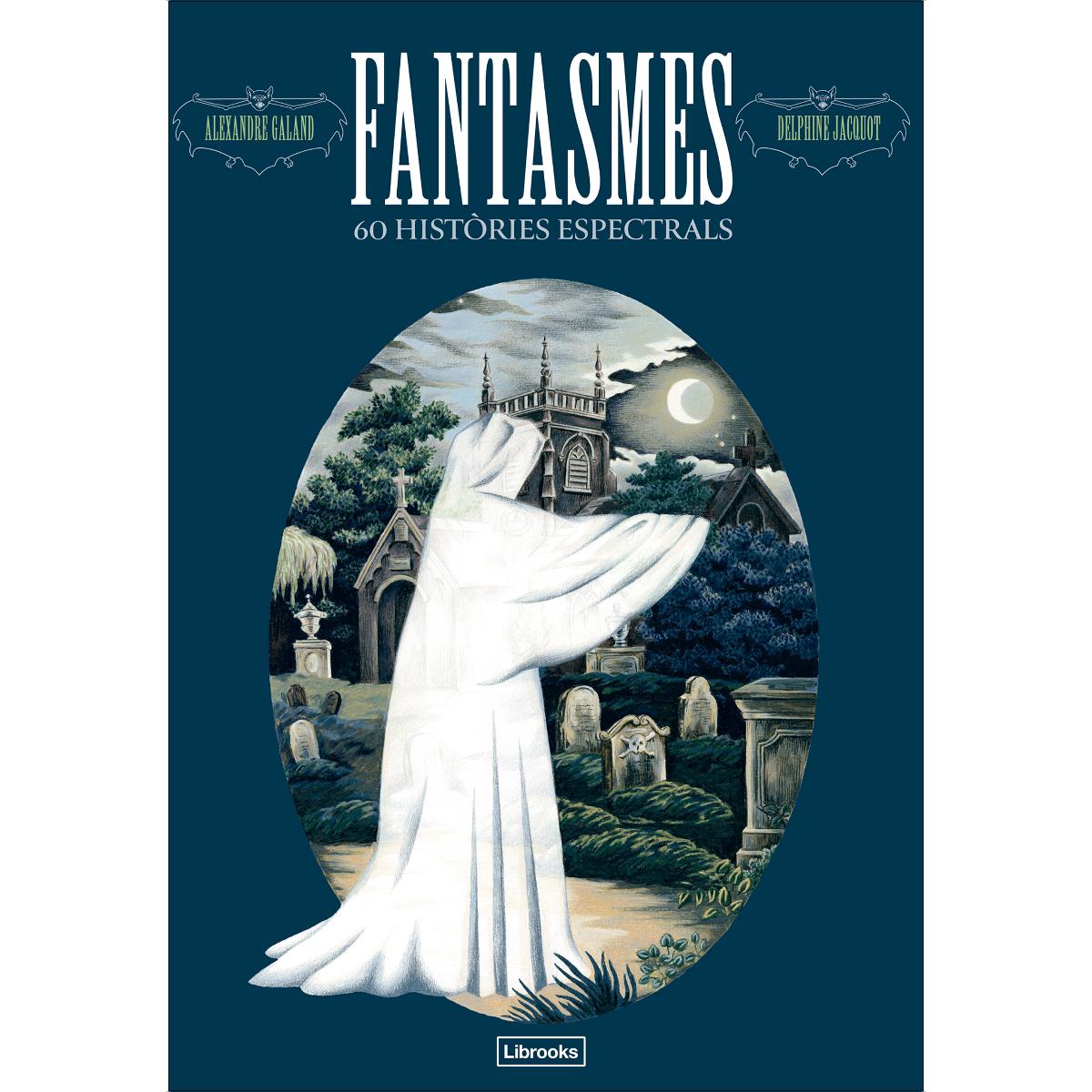 Fantasmes. 60 històries espectrals 1
