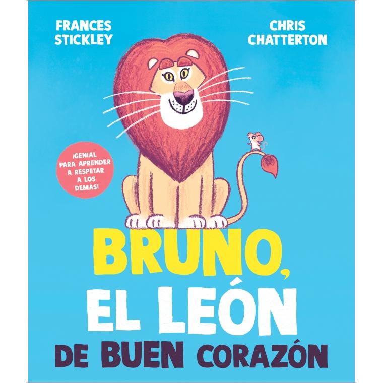 Imagem 0 de Bruno, el león de buen corazón: Genial para aprender a respetar a los demás (Capa dura)