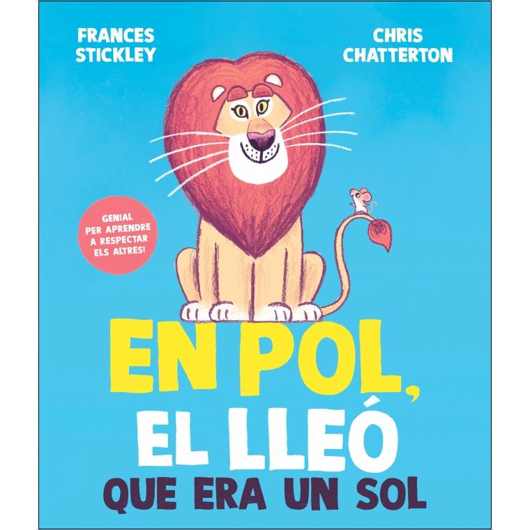 Imagem 0 de En Pol, el lleó que era un sol: Genial per aprendre a respectar els altres (Capa dura)