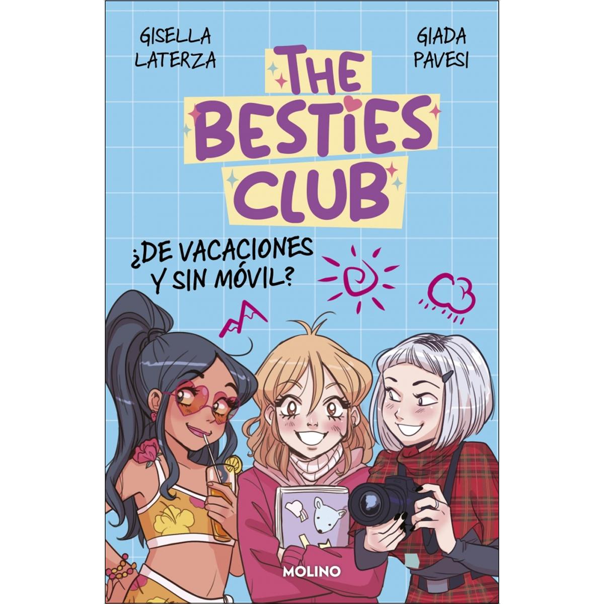 The Besties Club - ¿De vacaciones y sin móvil? (Capa dura) 1