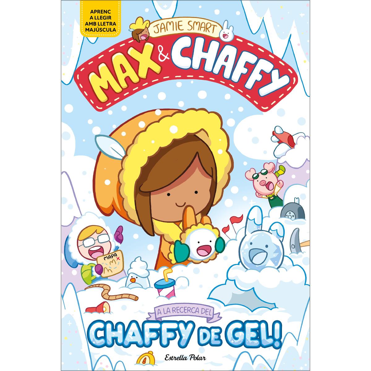 Imagem 0 de Max & Chaffy 3. A la recerca del chaffy de gel!: En lletra MAJÚSCULA per aprendre a llegir (llibres per a nens a partir de 5 anys)