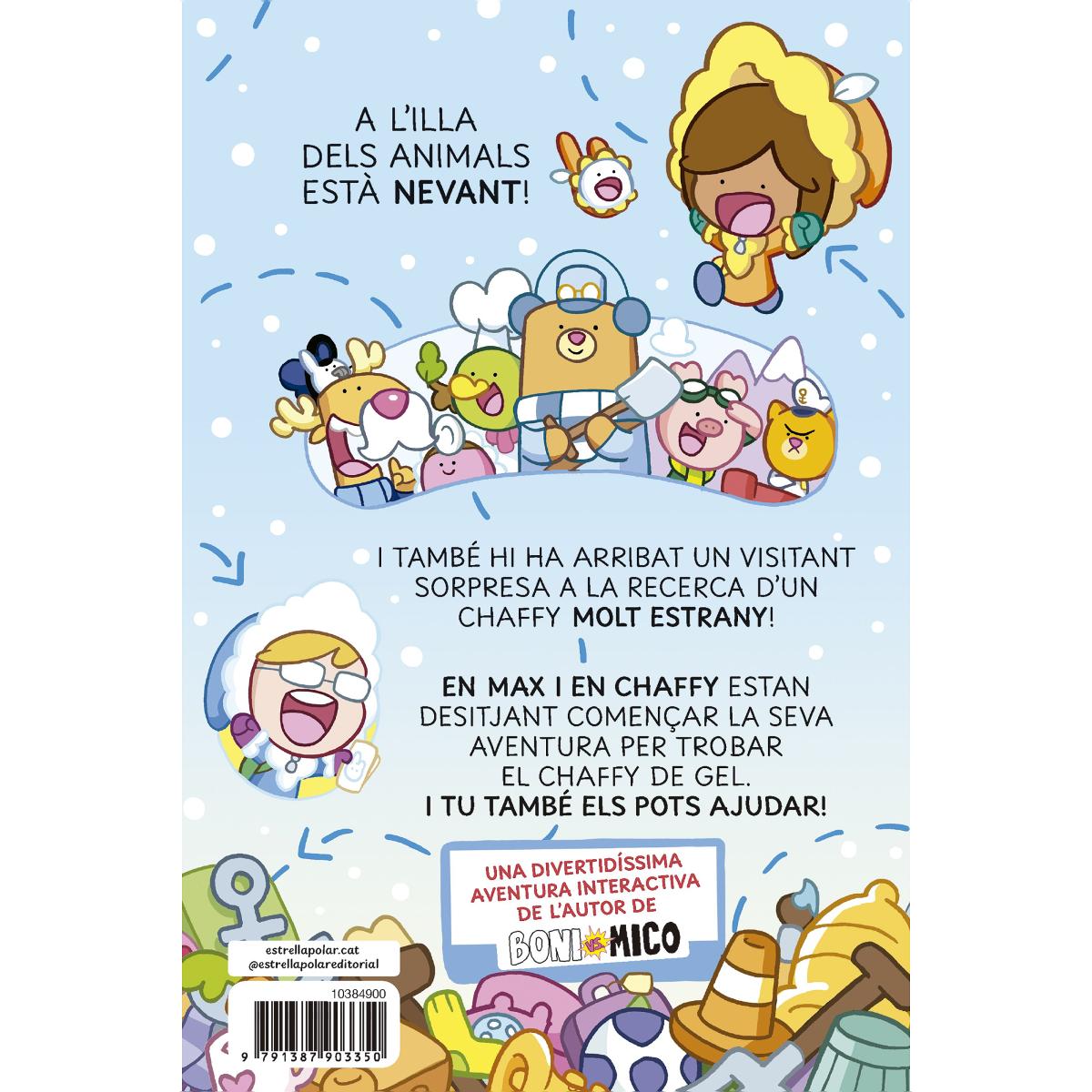 Max & Chaffy 3. A la recerca del chaffy de gel!: En lletra MAJÚSCULA per aprendre a llegir (llibres per a nens a partir de 5 anys) 2