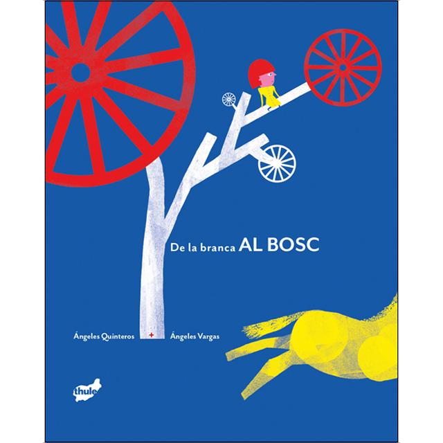 De la branca al bosc (Capa dura) 1