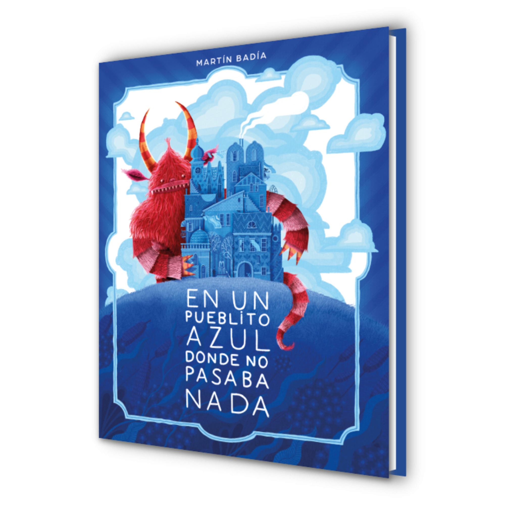 En un pueblito azul donde no pasaba nada (Capa dura) 2