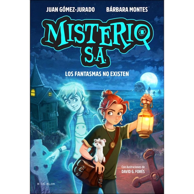 Imagem 0 de Misterio S.A. 1 - Los fantasmas no existen (Capa dura)