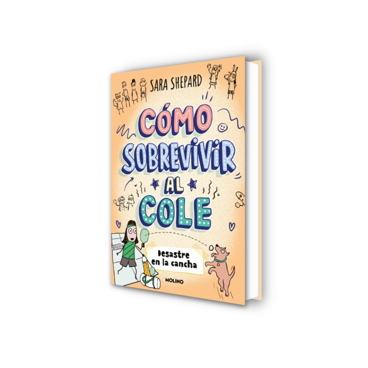 Cómo sobrevivir al cole 5 - Desastre en la cancha (Capa dura) 2