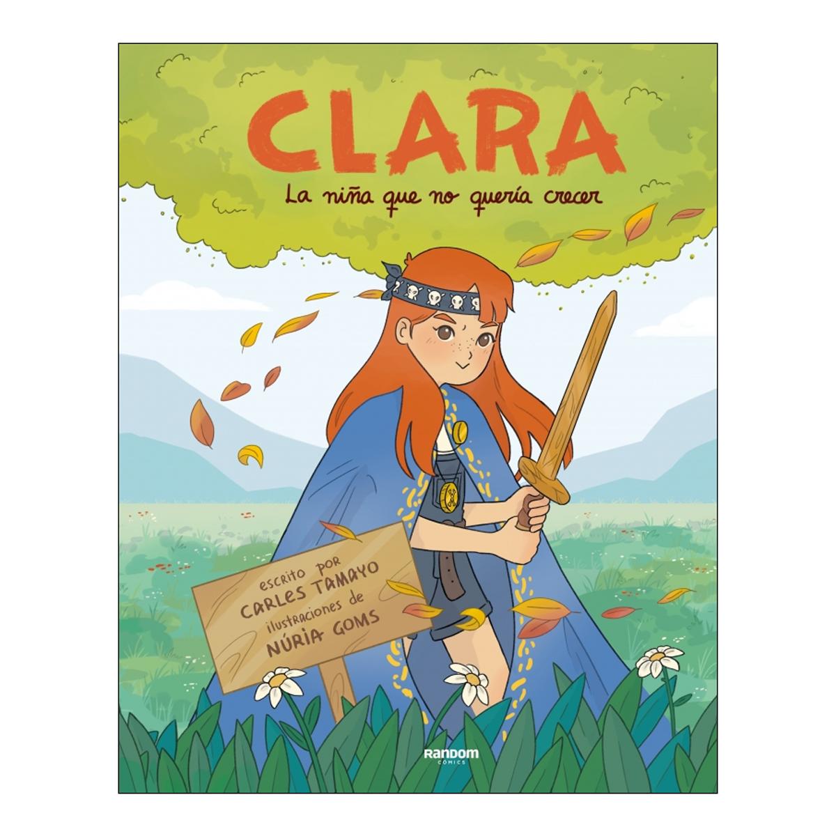 Clara o la niña que no quería crecer (Capa dura) 1