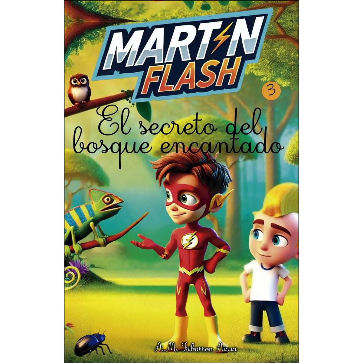 Imagem 0 de  Martínflash y el secreto del bosque encantado (Capa dura)