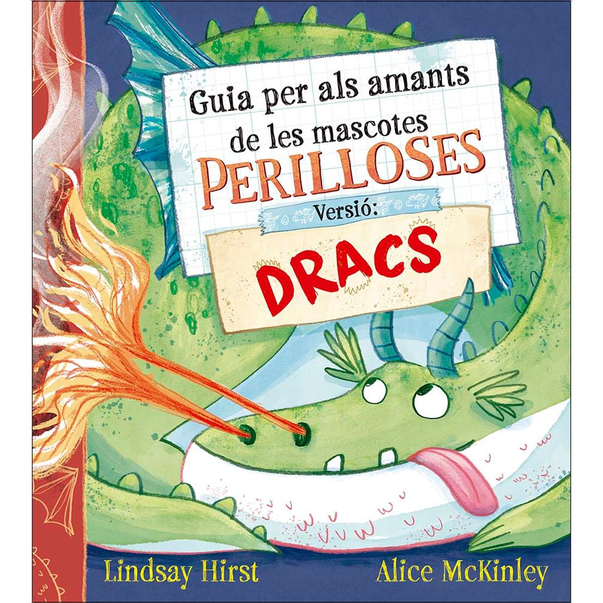 Guia per als amants de les mascotes perilloses. Versió: dracs (Capa dura) 1