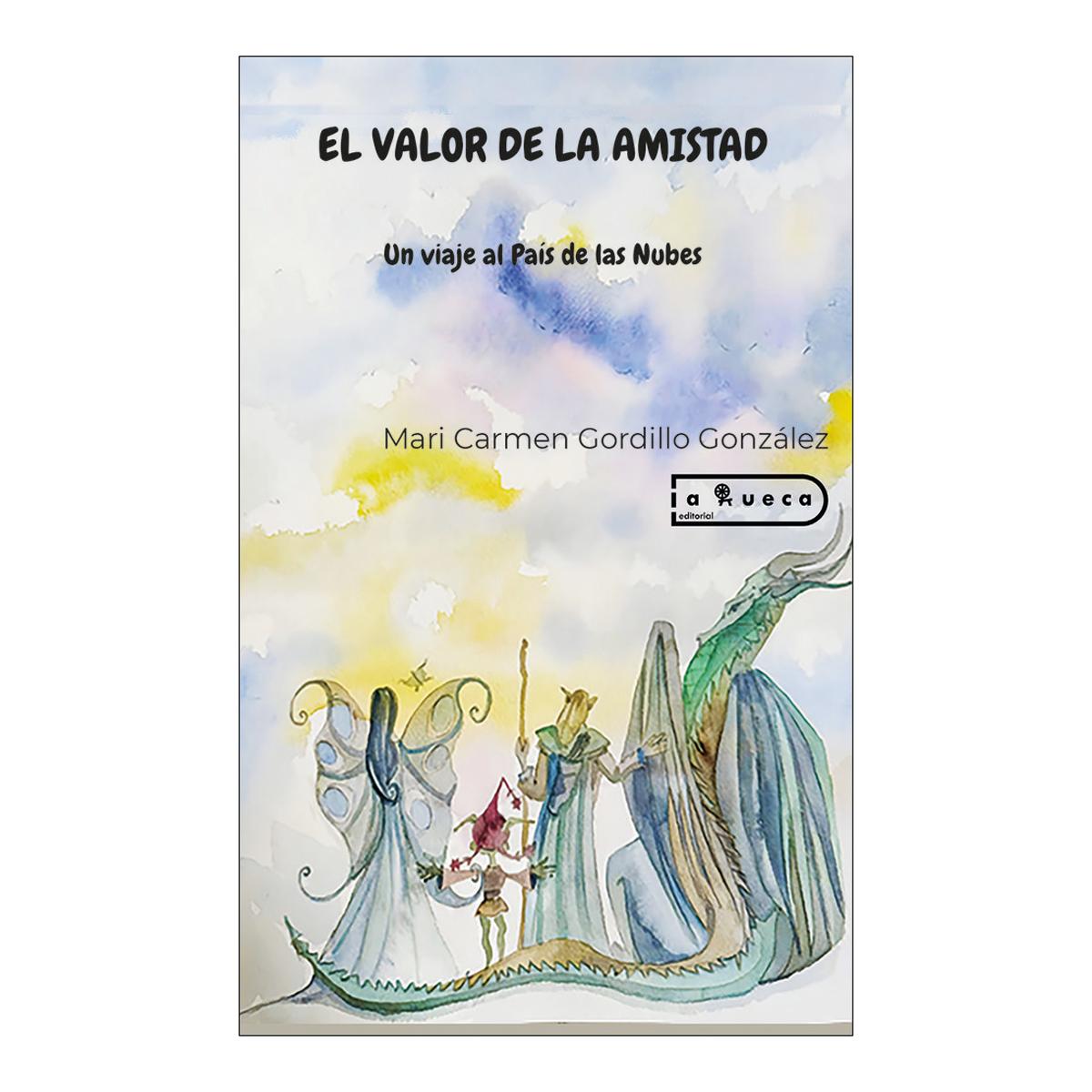 El valor de la amistad: Un viaje al país de las Nubes (Capa mole com abas) 1