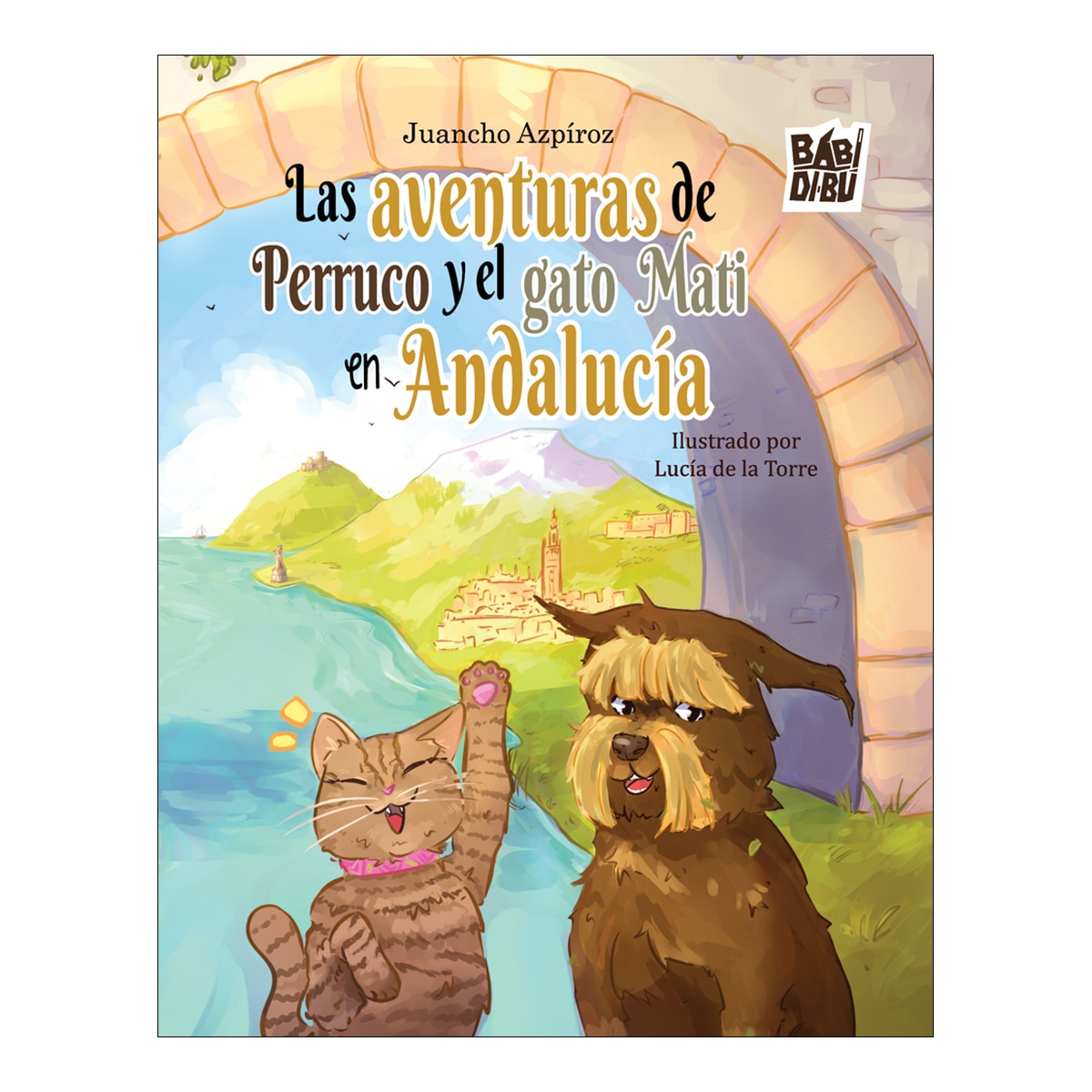 Las aventuras de Perruco y el gato Mati en Andalucía (Capa mole com abas) 1