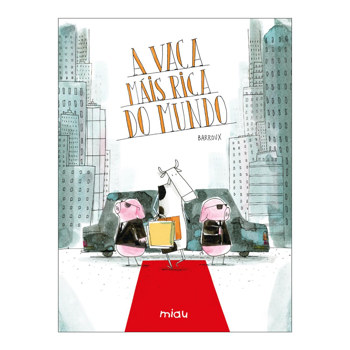 A vaca máis rica do mundo (Capa dura) 1