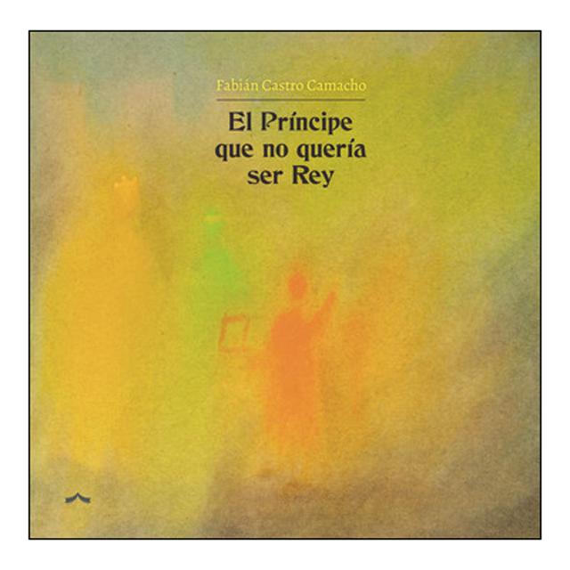 El príncipe que no quería ser rey (Capa mole com abas) 1