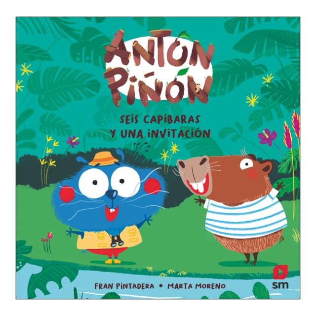 Imagem 0 de Antón Piñón, seis capibaras y una invitación (Capa dura)