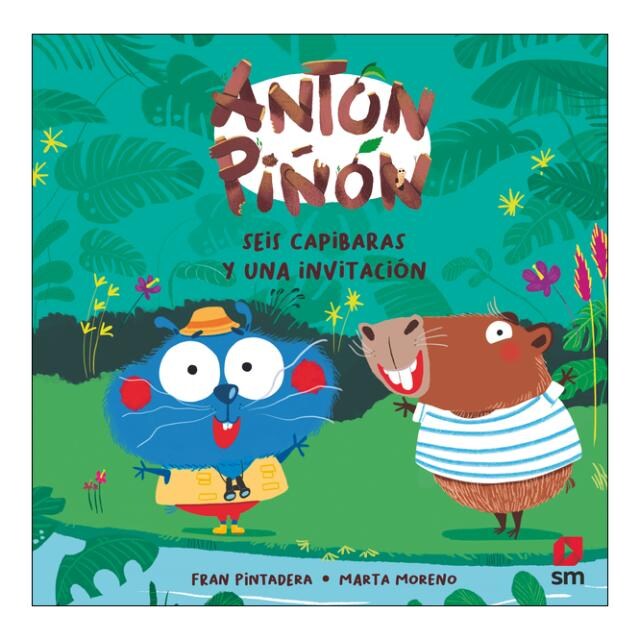 Imagem 0 de Antón Piñón, seis capibaras y una invitación (Capa dura)
