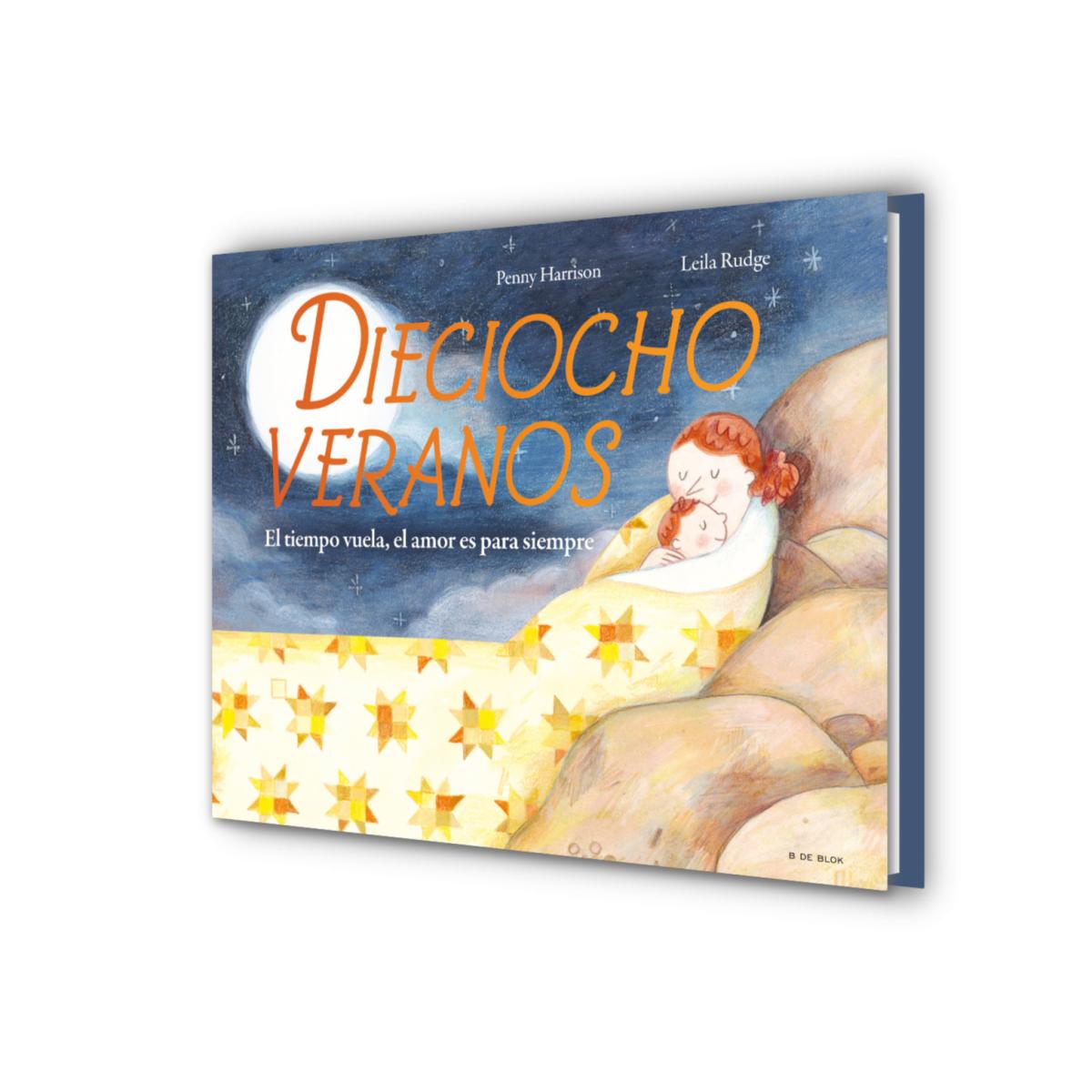 Dieciocho veranos: El tiempo vuela, el amor es para siempre (Capa dura) 2